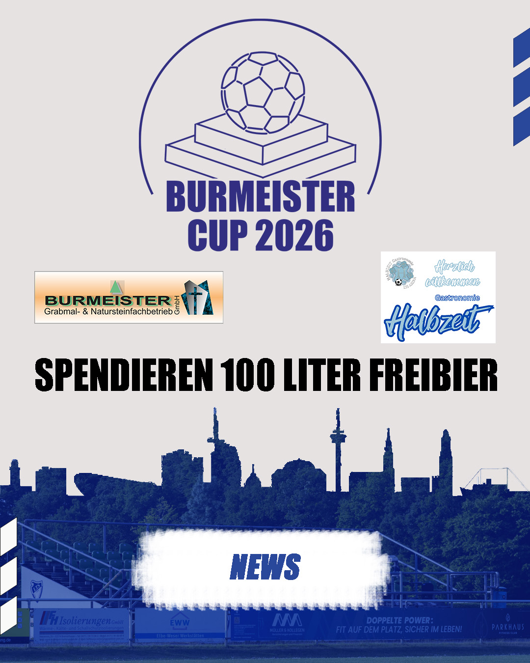 Mehr über den Artikel erfahren Burmeister Cup 2026 – 100 Liter Freibier
